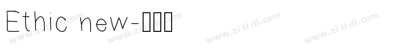 Ethic new字体转换
